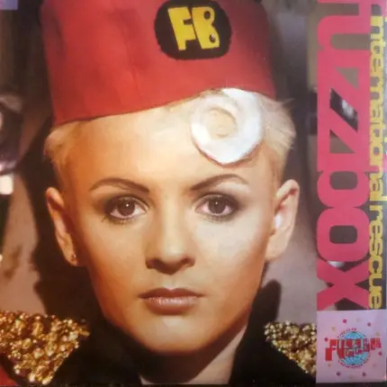 We've Got A Fuzzbox And We're Gonna Use It - International Rescue