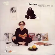 7'' - We've Got A Fuzzbox And We're Gonna Use It - Walking On Thin Ice