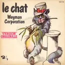7inch Vinyl Single - Weyman Corporation - Le Chat