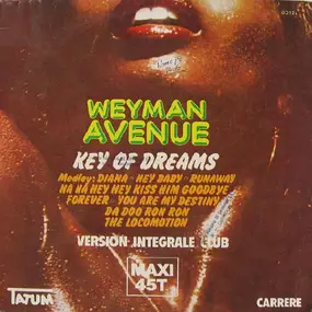 Weyman Avenue - Key Of Dreams / Rhythmic Body