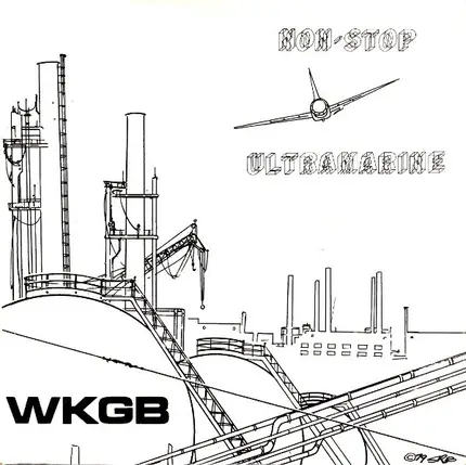 Wkgb - Non-Stop / Ultramarine