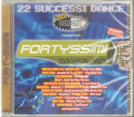 Who Da Funk feat. Jessica Eve / Frou Frou / a.o. - Fortyssimi Dance Hit - 22 Successi Dance