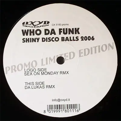 Who Da Funk - Shiny Disco Balls 2006