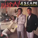 12'' - Whodini - Escape (I Need A Break)