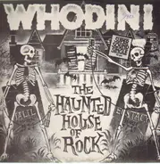 Whodini - The Haunted House Of Rock