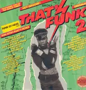 Whodini, Grandmaster Flash, Chi-Lites - That's Funk 2