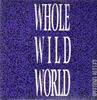 12inch Vinyl Single - Whole Wild World - Speeding Bullet