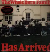 The Whole Darn Family - Has Arrived