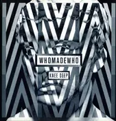 Whomadewho - Knee Deep