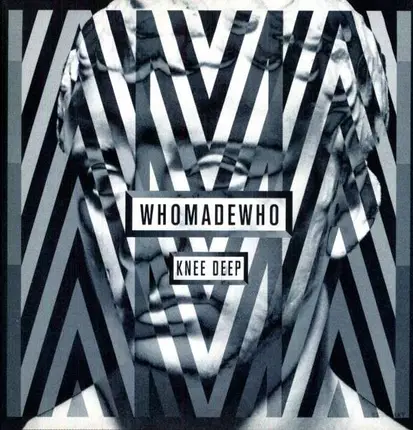 Who Made Who - Knee Deep