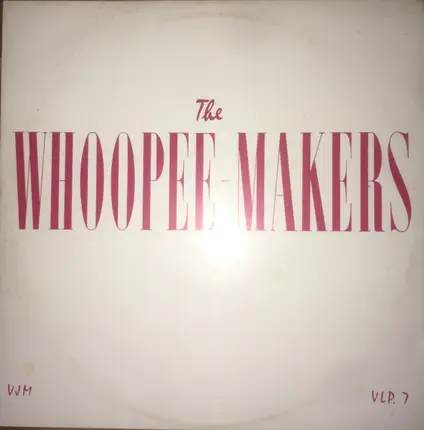 Whoopee Makers - The Whoopee Makers