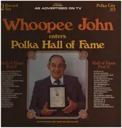 Whoopee John - Whoopee John enters Polka Hall of Fame