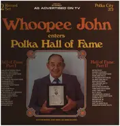 Whoopee John - Whoopee John enters Polka Hall of Fame