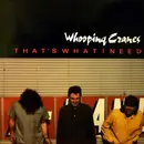 LP - Whooping Cranes - That's What I Need