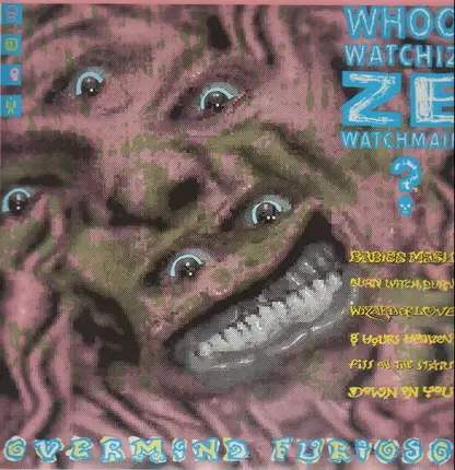 Whoo Watchiz Ze Watchmain? - Overmind Furioso