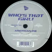 Who's That Girl! - American Pie / Like A Prayer