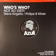 Who's Who? - Not So Dirty