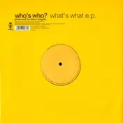 Who's Who - What's What E.P.