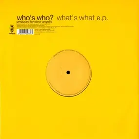 Who's Who - What's What E.P.