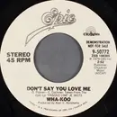 7inch Vinyl Single - Wha-Koo - Don't Say You Love Me