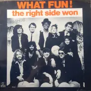 What Fun! - The Right Side Won