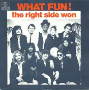 What Fun! - The Right Side Won