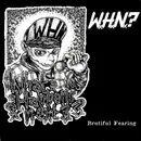 7inch Vinyl Single - What Happens Next? - Brutiful Fearing