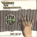 7inch Vinyl Single - What If Thinking - I Want That Boy