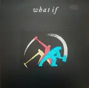 What If