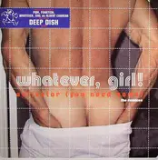 Whatever - Activator (You Need Some) (The Remixes)