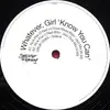 12inch Vinyl Single - Whatever, Girl - Know You Can