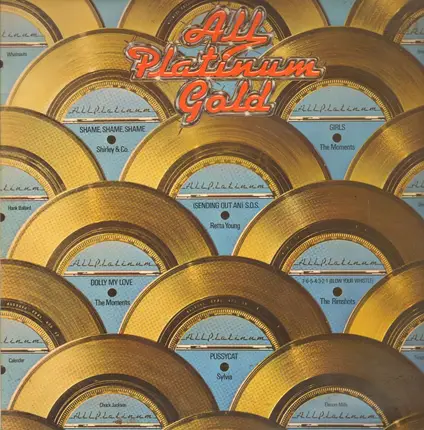 Whatnauts, Shirley & Co., u.a. - All Platinum Gold