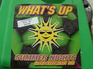 What's Up? - Summer Nights (Lords Have Mercy !!!)