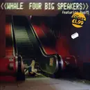 12inch Vinyl Single - Whale Featuring Bus75 - Four Big Speakers