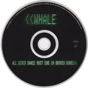 CD - Whale - All Disco Dance Must End In Broken Bones