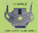 CD Single - Whale - Hobo Humpin' Slobo Babe