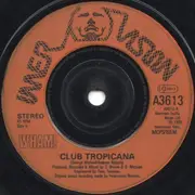 7inch Vinyl Single - Wham! - Club Tropicana / Blue (Armed With Love)