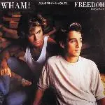12'' - Wham! - Freedom (Long Version)