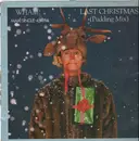 12'' - wham! - Last Christmas (Pudding Mix) / Everything She Wants