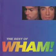 Wham! - The Best Of Wham!