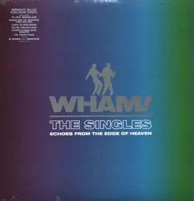 Wham - The Singles: Echoes from the Edge of Heaven