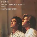 7inch Vinyl Single - Wham! - Everything She Wants (Remix) / Last Christmas