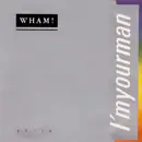 7inch Vinyl Single - Wham! - I'm Your Man