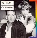 7inch Vinyl Single - Wham! - I'm Your Man