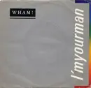 7'' - Wham! - I'm Your Man / Do It Right (Instrumental)