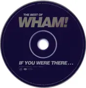 CD - Wham! - The Best Of Wham! (If You Were There...)