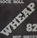 LP - Wheap 82 - Rock'n'Roll - Hot & Sweet - rare rock'n'roll revival