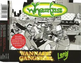 Wheatus - Wanna Be Gangstar,Leroy