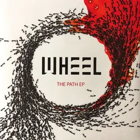 Wheel - The Path EP The Divide EP