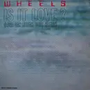 12inch Vinyl Single - Wheels - Is This Love? (Love Can Break Your Heart)